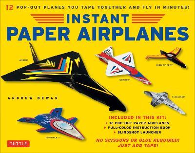 Instant Paper Airplanes for Kids: Pop-out Airplanes You Tape Together and  Fly in Seconds! - Andrew Dewar - Libro in lingua inglese - Tuttle  Publishing - | IBS