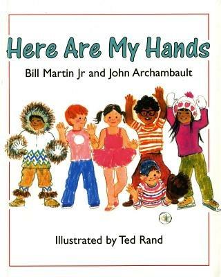 Here are My Hands - Bill Martin,John Archambault - cover