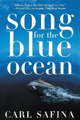 Songs for the Blue Ocean - Carl Safina - cover