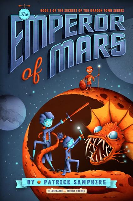 The Emperor of Mars - Patrick Samphire,Jeremy Holmes - ebook