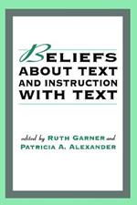 Beliefs About Text and Instruction With Text