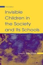 Invisible Children in the Society and Its Schools