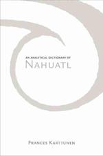 An Analytical Dictionary of Nahuatl