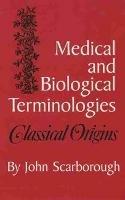 Medical and Biological Terminologies - John Scarborough - cover