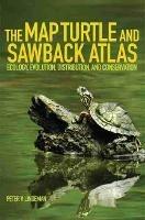 The Map Turtle and Sawback Atlas: Ecology, Evolution, Distribution, and Conservation