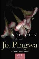 Ruined City: A Novel