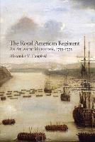 The Royal American Regiment: An Atlantic Microcosm, 1755-1772