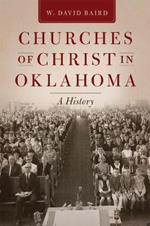 Churches of Christ in Oklahoma: A History