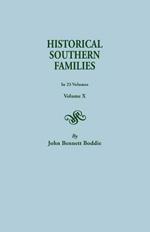 Historical Southern Families. in 23 Volumes. Volume X