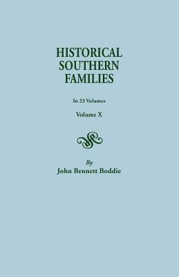 Historical Southern Families. in 23 Volumes. Volume X - John Bennett Boddie - cover