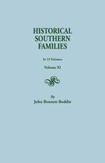 Historical Southern Families. in 23 Volumes. Volume XI