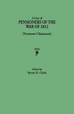 List of Pensioners of the War of 1812, Vermont Claimants