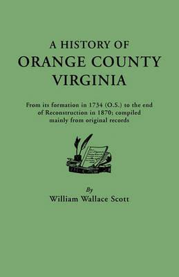 History of Orange County, Virginia - William W Scott - cover