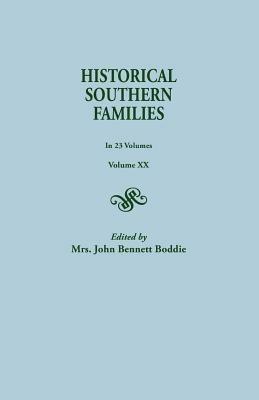 Historical Southern Families. in 23 Volumes. Volume XX - John Bennett Boddie - cover