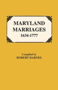 Maryland Marriages 1634-1777 - Robert Barnes - cover