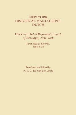 New York Historical Manuscripts: Dutch. Old First Dutch Reformed Church of Brooklyn, New York. First Book of Records, 1600-1752 - cover