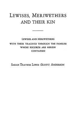 Lewises, Meriwethers and Their Kin - Anderson - cover