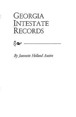 Georgia Intestate Records - Austin - cover