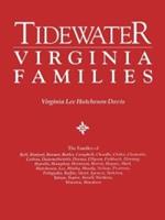 Tidewater Virginia Families. The Families of Bell, Binford, Bonner, Butler, Campbell, Cheadle, Chiles, Clements, Cotton, Dejarnette(att), Dumas, Ellyson, Fishback, Fleming, Hamlin, Hampton, Harnison, Farris, Haynie, Hurt, Hutcheson, Lee, Mosby, Mundy, Nel