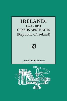 Ireland, 1841-1851 - Josephine Masterson - cover