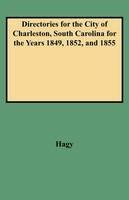 Directories for the City of Charleston, South Carolina 1849