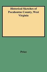 Historical Sketches of Pocahontas County, West Virginia