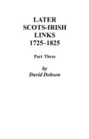 Later Scots-Irish Links, 1725-1825: Part Three