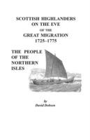 Scottish Highlanders on the Eve of the Great Migration, 1725-1775: The People of the Northern Isles