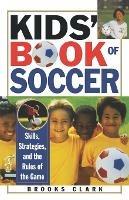 Kids' Book of Soccer - Brooks Clark - cover