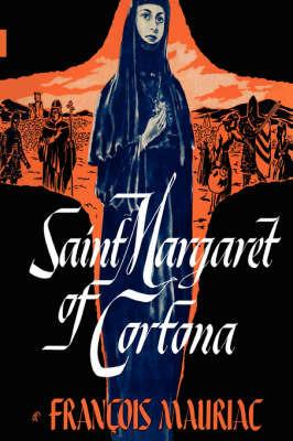 Saint Margaret of Cortona - Francois Mauriac - cover