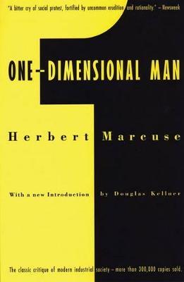 One-Dimensional Man: Studies in the Ideology of Advanced Industrial Society - Herbert Marcuse - cover