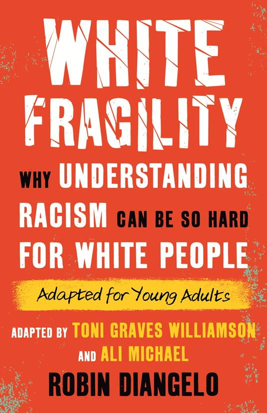 White Fragility - Toni Graves Williamson,Ali Michael,Dr. Robin DiAngelo - ebook