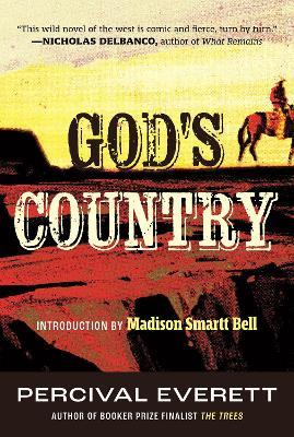 God's Country - Percival Everett,Madison Smartt Bell - cover