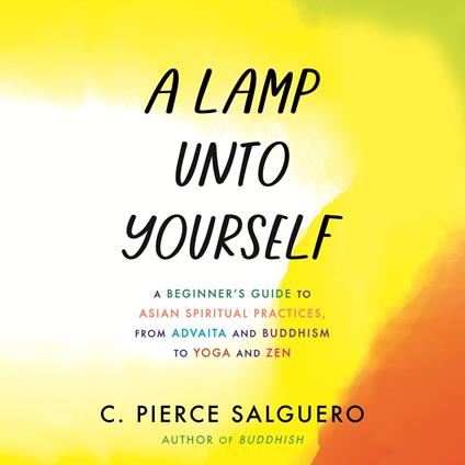 A Lamp unto Yourself