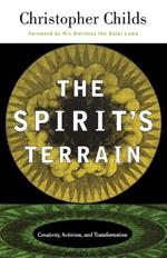 The Spirit's Terrain: Creativity, Activism, and Transformation