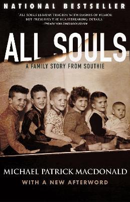 All Souls: A Family Story from Southie - Michael Patrick MacDonald - cover