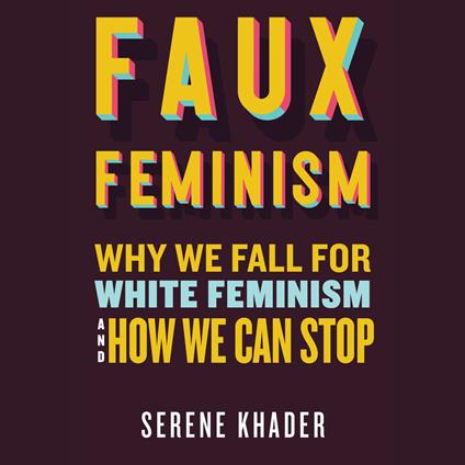 Faux Feminism