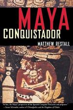 Maya Conquistador