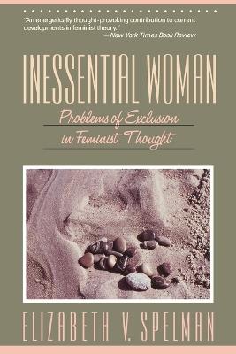 Inessential Woman - Elizabeth V. Spelman - cover