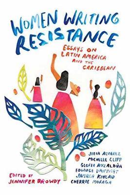 Women Writing Resistance: Essays on Latin America and the Caribbean - cover