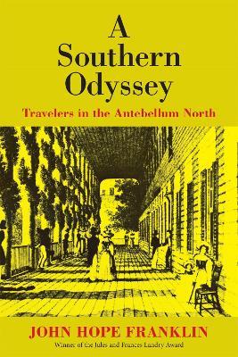 A Southern Odyssey: Travelers in the Antebellum North - cover