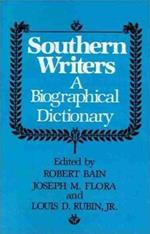 Southern Writers: A New Biographical Dictionary