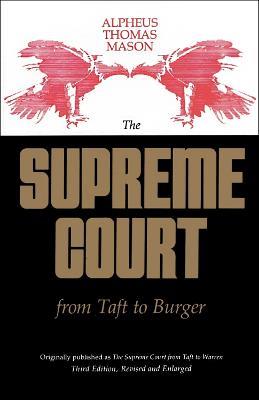 The Supreme Court from Taft to Burger - Alpheus Thomas Mason - cover