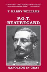 P. G. T. Beauregard: Napoleon in Gray