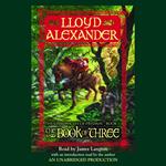 The Prydain Chronicles Book One: The Book of Three