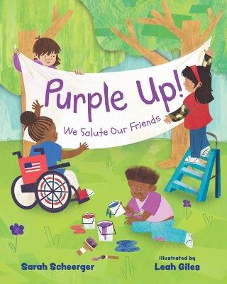 Purple Up!: We Salute Our Friends - Sarah Scheerger - cover