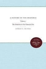 A History of the Oratorio: Vol. 3: the Oratorio in the Classical Era