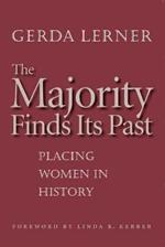 The Majority Finds Its Past: Placing Women in History