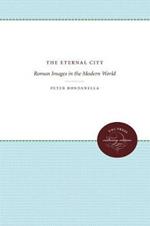 The Eternal City: Roman Images in the Modern World