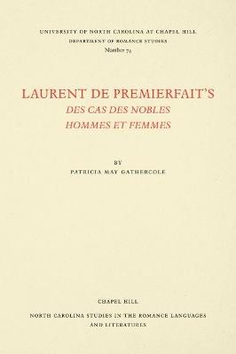 Laurent de Premierfait's Des Cas des Nobles Hommes et Femmes - cover